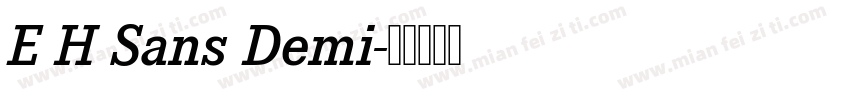 E H Sans Demi字体转换